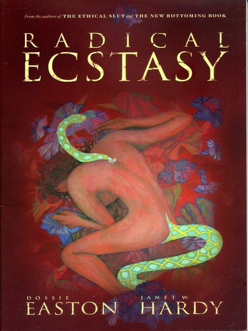 Title details for Radical Ecstasy by Dossie Easton - Available